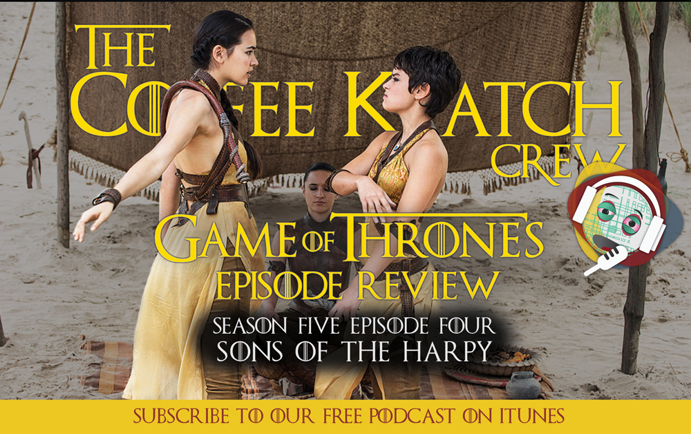 GOT – Season 5 Episode 4  Sons Of The Harpy