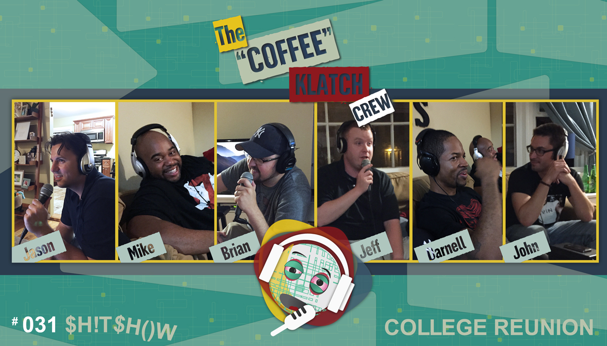 CKC#031- $h!t$how – College Reunion