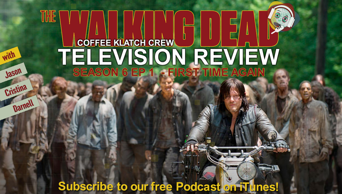 CKC#39- The Walking Dead S6 Ep1 Review