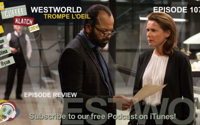 WW – Westworld S1Ep7 Review