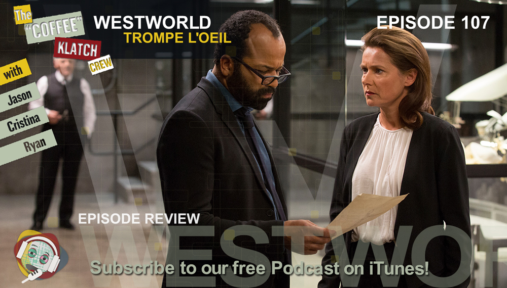 WW – Westworld S1Ep7 Review