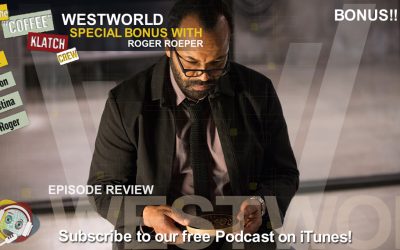 WW – Westworld S1 Bonus!