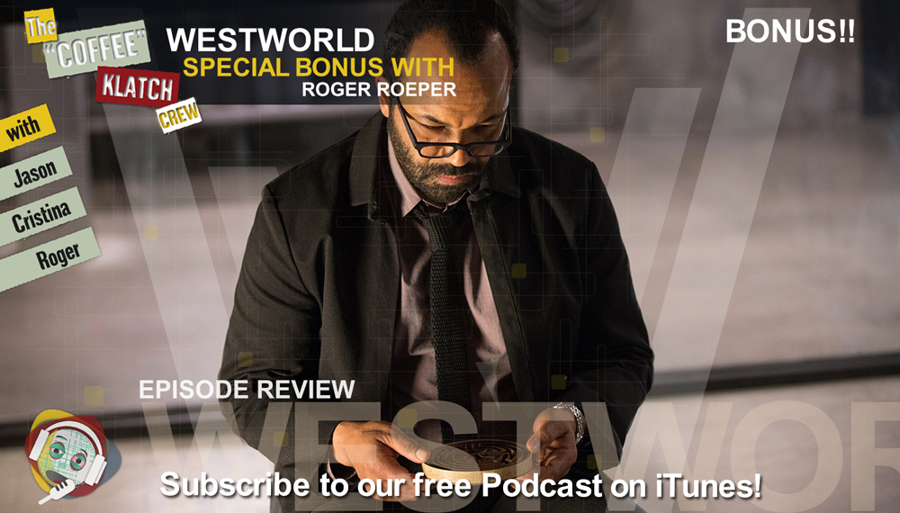 WW – Westworld S1 Bonus!