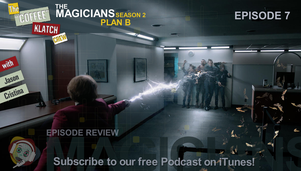 MAGIC – The Magicians S2 Ep7 Plan B