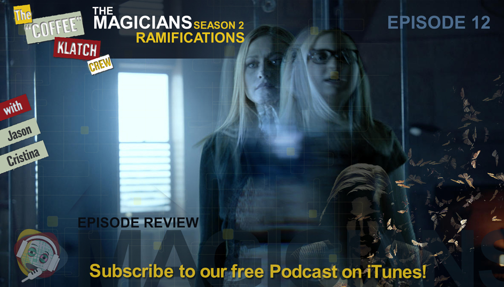 MAGIC – The Magicians S2 Ep12 Ramifications