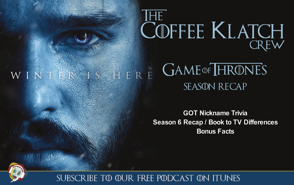 GOT – S7 Prepare For Winter Season 6 recap