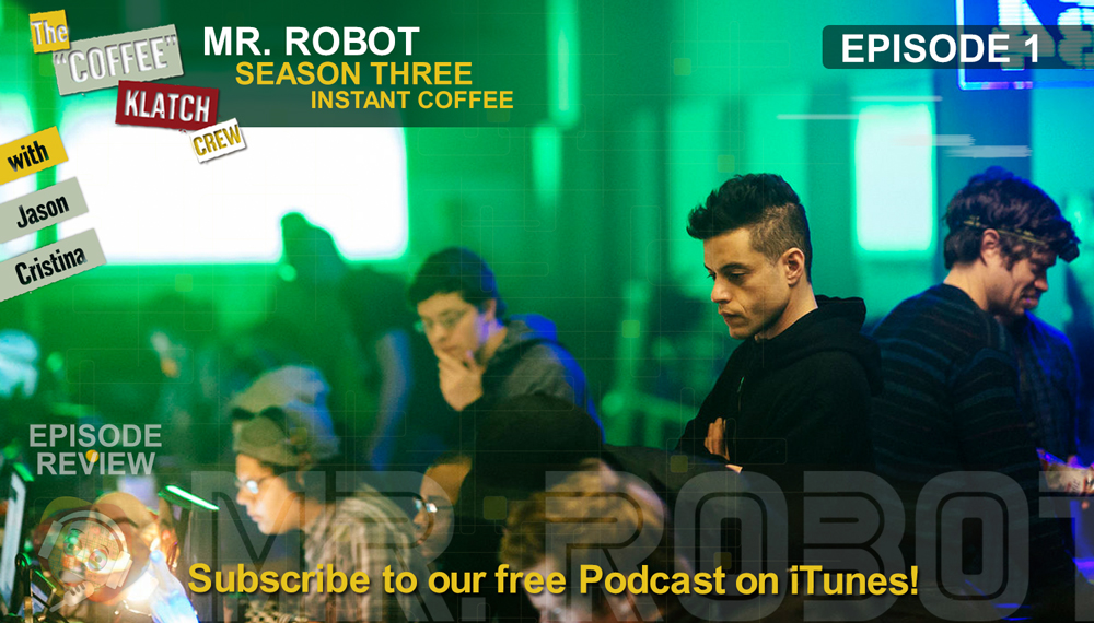 MrR – Instant Coffee Mr Robot S3 E1