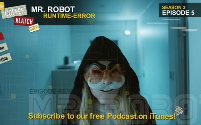 MrR – Mr Robot S3 E5 Runtime Error