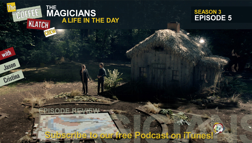 Magic – The Magicians S3 E5 A Life In The Day