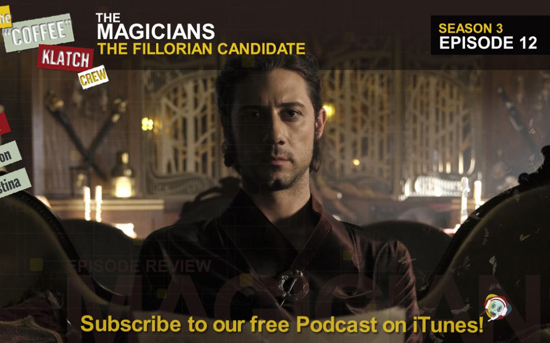 Magic – The Magicians S3 E12 The Fillorian Candidate