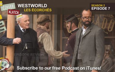 WW – Westworld S2 E7 Les Écorchés