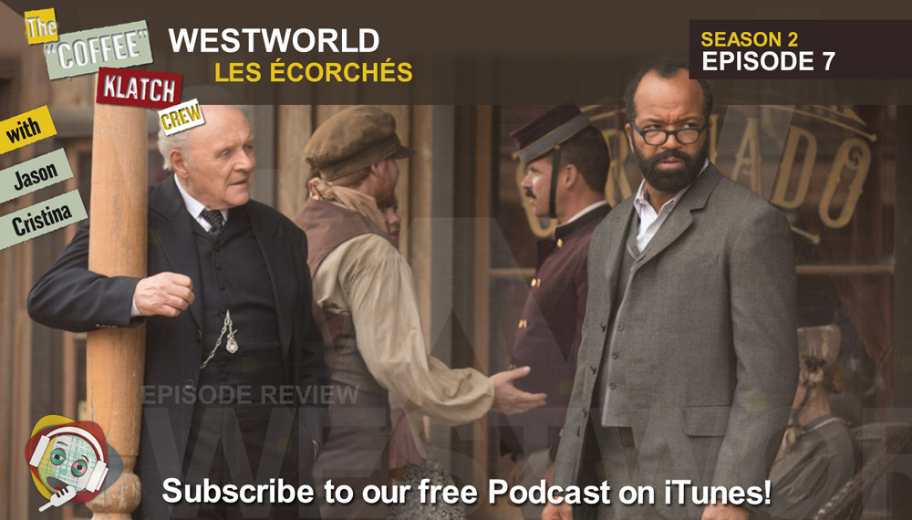 Westworld Les Écorchés