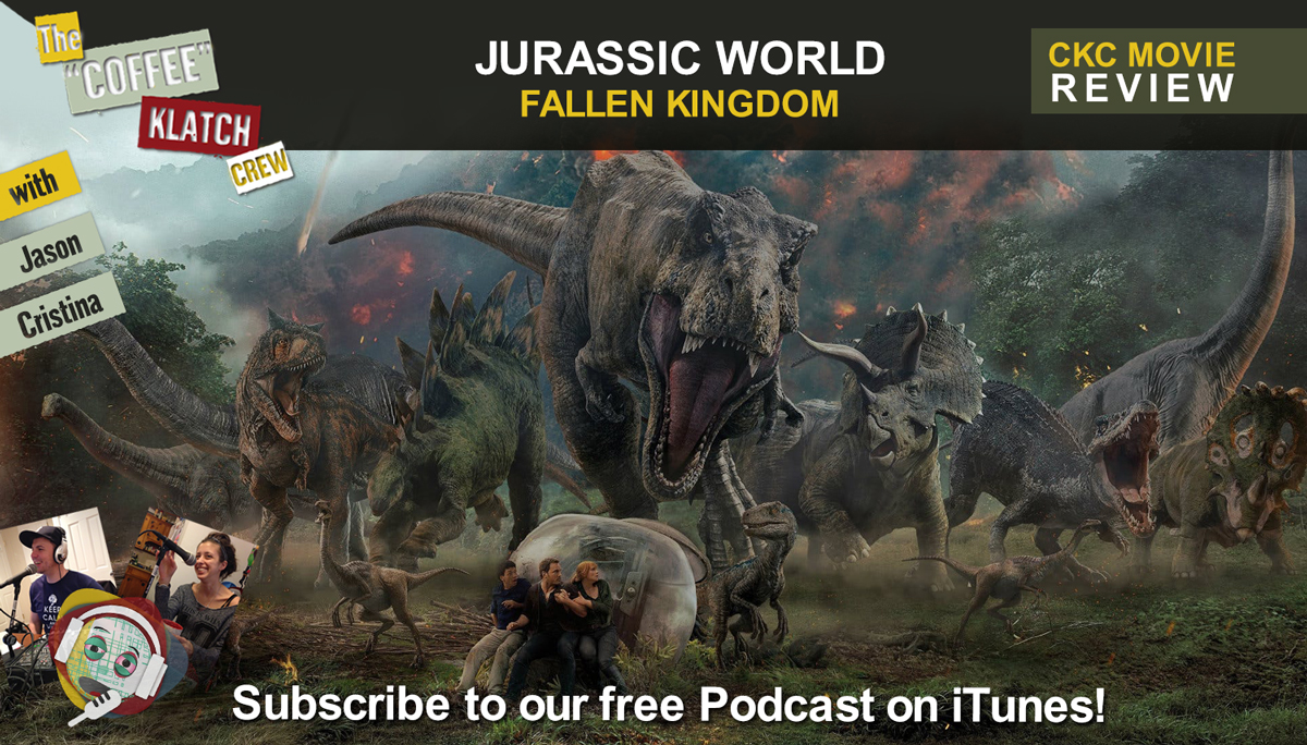 Jurassic World, Fallen Kingdom - Movie Review