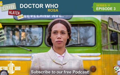 Dr.W – Doctor Who S11 E3 Rosa