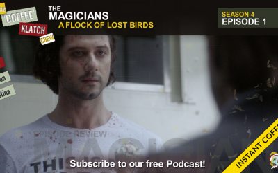 Magic – Instant Coffee – The Magicians S4 E1 A Flock of Lost Birds