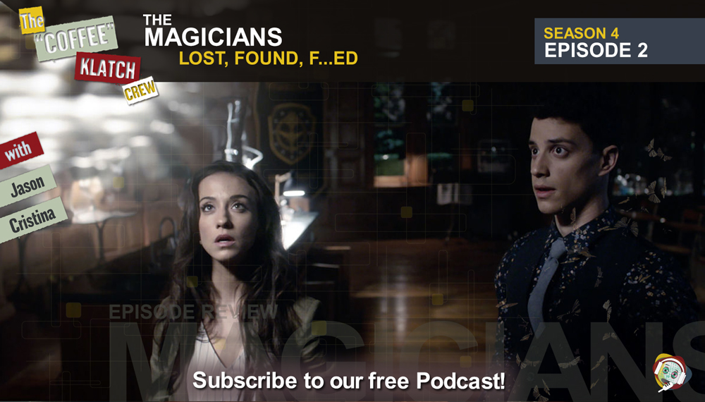 Magic – The Magicians S4 E2 Lost, Found, F…ed