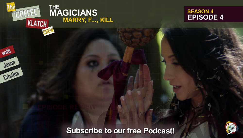 Magic – The Magicians S4 E4 Marry, F…, Kill