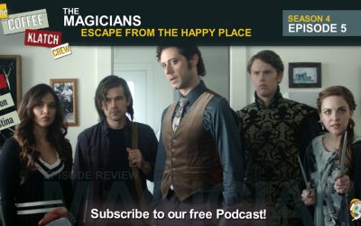 Magic – The Magicians S4 E5 Escape from the Happy Place