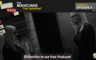 Magic – The Magicians S4 E9 The Serpent