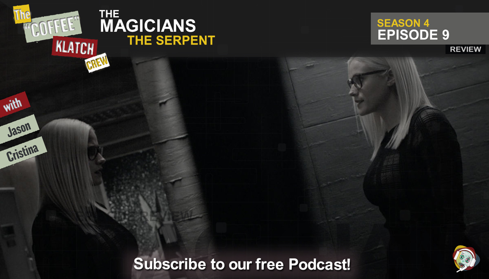 Magic – The Magicians S4 E9 The Serpent