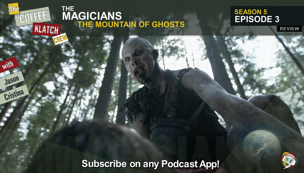 Magic – The Magicians S5 E3 The Mountain of Ghosts