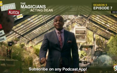 Magic – The Magicians S5 E7 Acting Dean