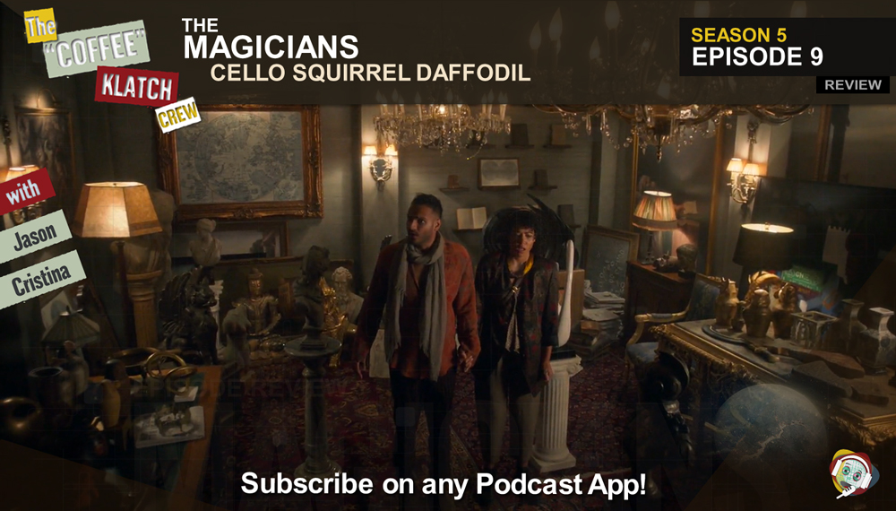 Magic – The Magicians S5 E9 Cello Squirrel Daffodil