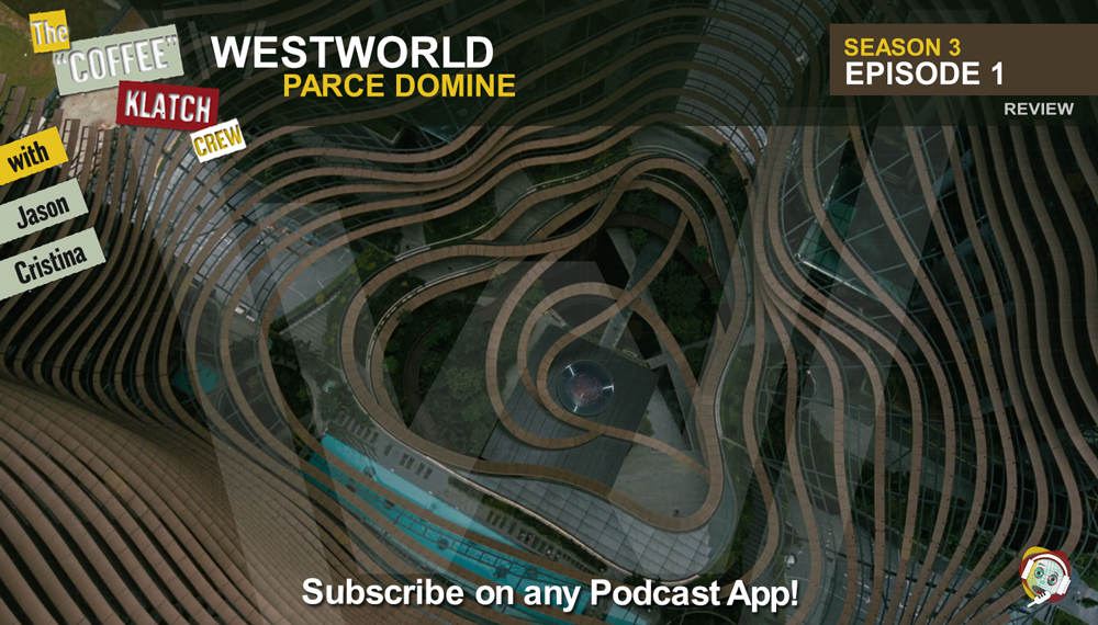 WW – Westworld S3 E1 Parce Domine