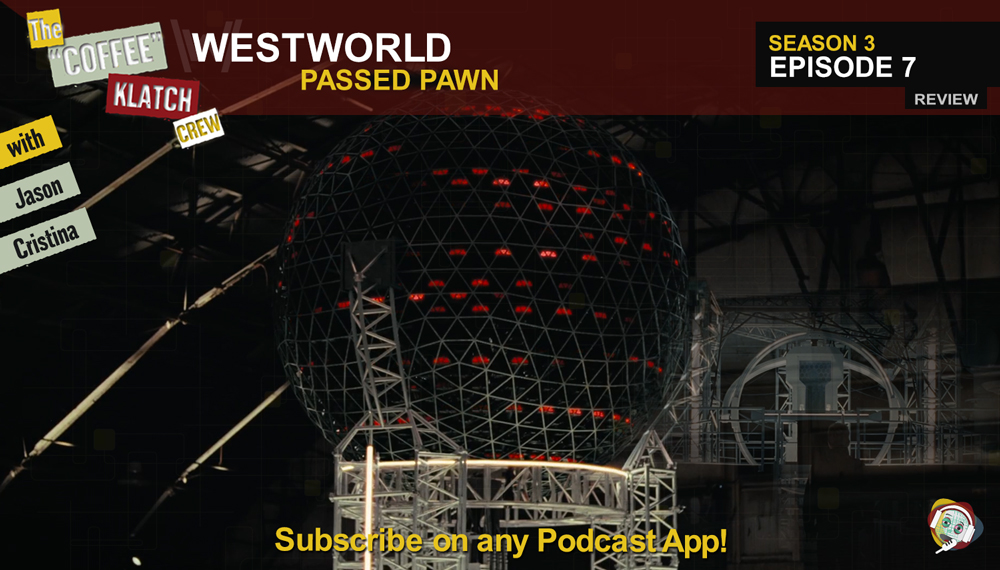 WW – Westworld S3 E7 Passed Pawn