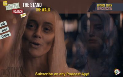 The Stand – E7 The Walk