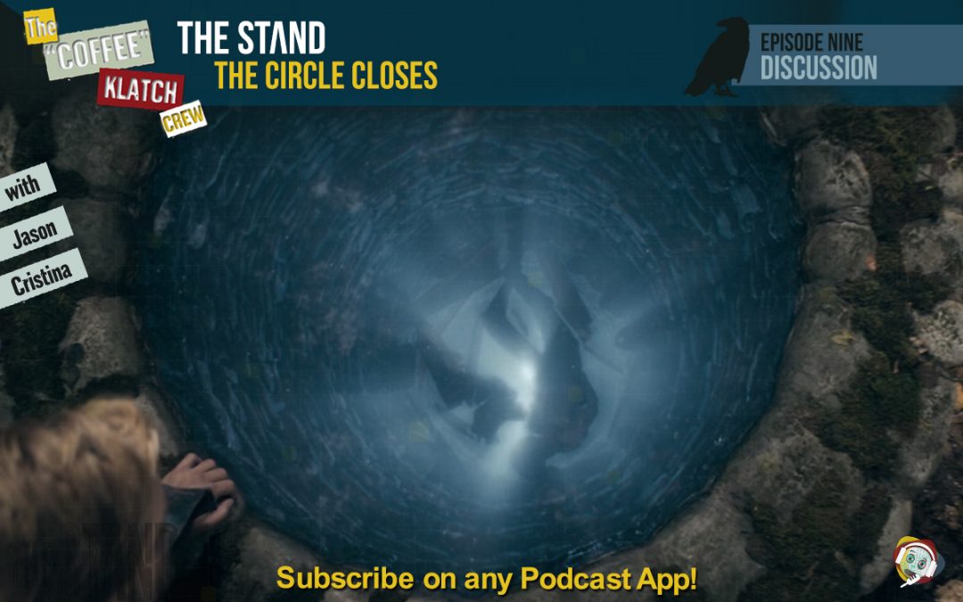 The Stand Episode 9 The Circle Closes